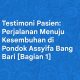 Testimoni Pasien: Perjalanan Menuju Kesembuhan di Pondok Assyifa Bang Bari [Bagian 1]