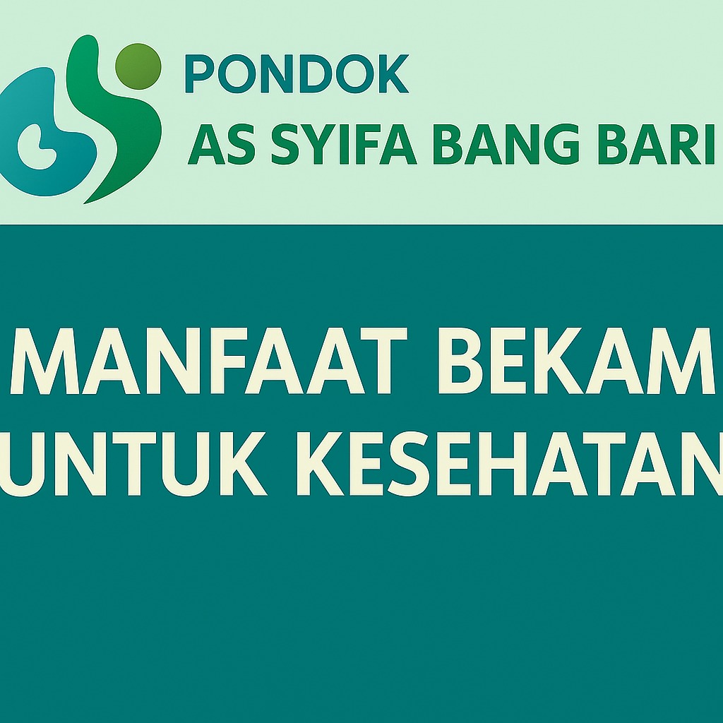 MANFAAT BEKAM UNTUK KESEHATAN