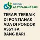 Terapi Terbaik di Pontianak Ada di Pondok Assyifa Bang Bari