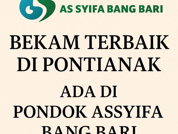 Bekam Terbaik di Pontianak Ada di Pondok Assyifa Bang Bari